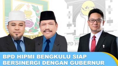 BPD HIPMI Bengkulu Siap Bersinergi dengan Gubernur dan Wakil Gubernur Terpilih Helmi-Mian