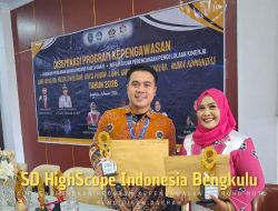 Apresiasi program kepengawasan, SD HighScope Indonesia Bengkulu dinilai konsisten tingkatkan mutu